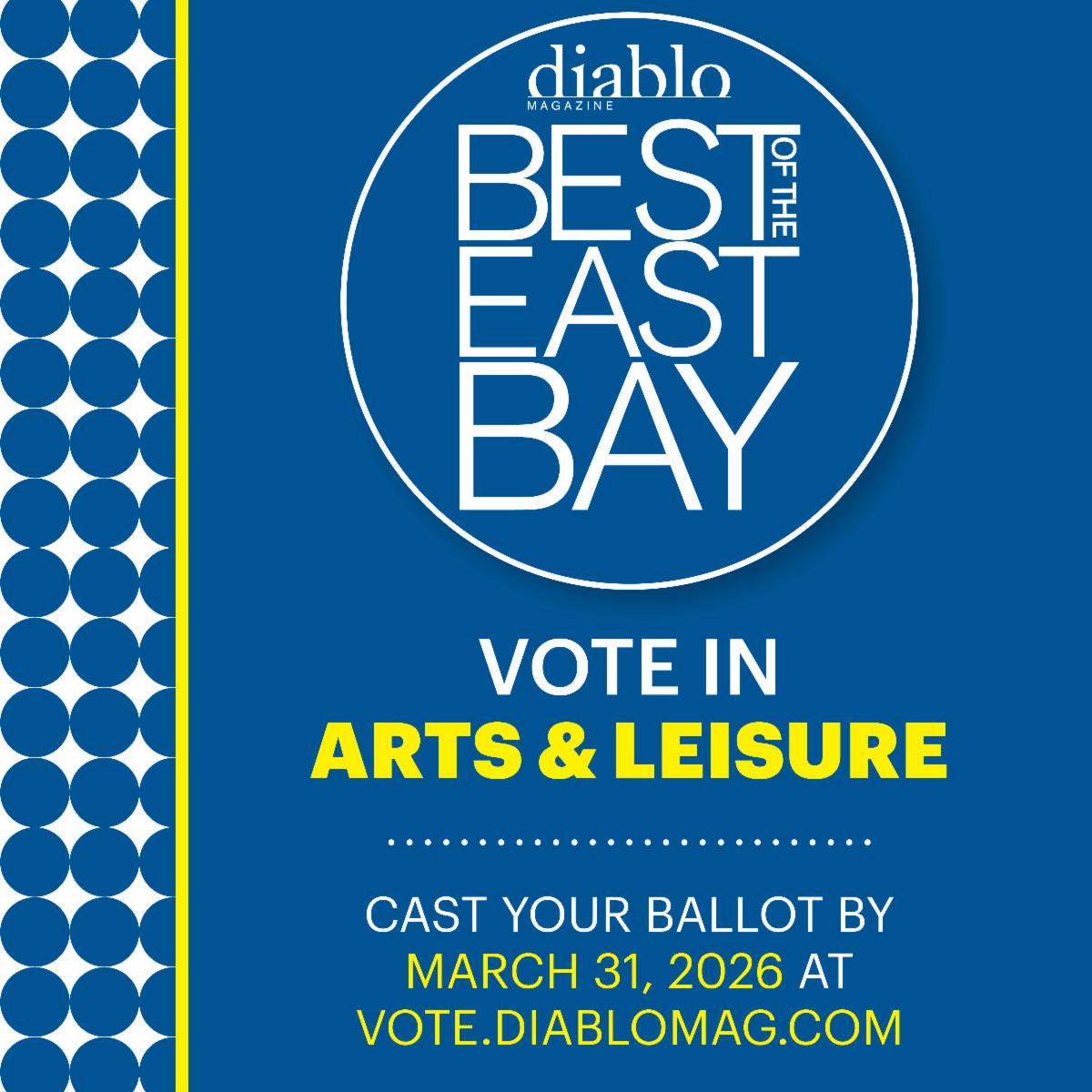 2026 Best of the East Bay - Arts _ Leisure